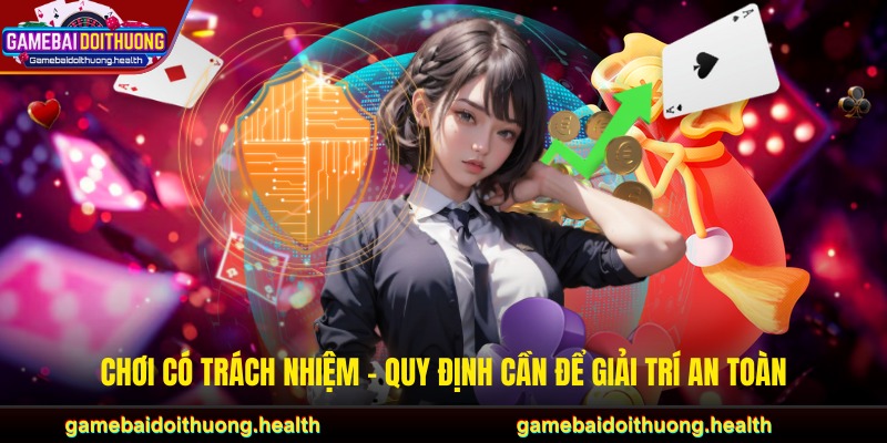 Chơi Có Trách Nhiệm