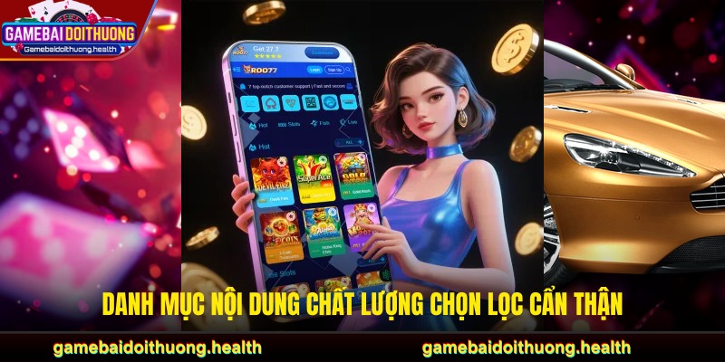 Danh mục nội dung chất lượng chọn lọc cẩn thận