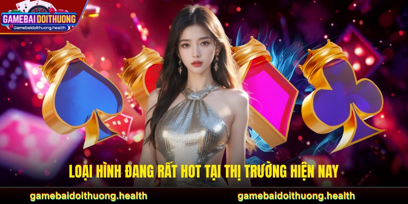 Loại hình đang rất hot tại thị trường hiện nay